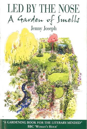 Led by the Nose: A Garden of Smells (Paperback)