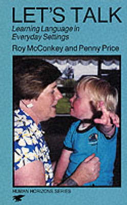 Let's Talk: Learning Language in Everyday Settings - Human Horizons (Paperback)