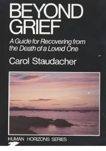 Beyond Grief: Guide for Recovering from the Death of a Loved One (Paperback)