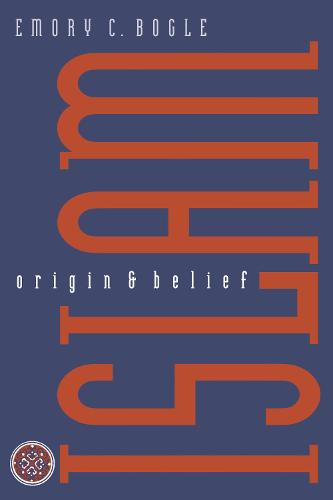 Islam: Origin and Belief (Paperback)