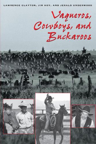 Vaqueros, Cowboys, and Buckaroos - M. K. Brown Range Life Series (Paperback)