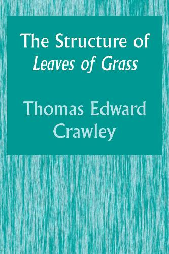 The Structure of Leaves of Grass (Paperback)