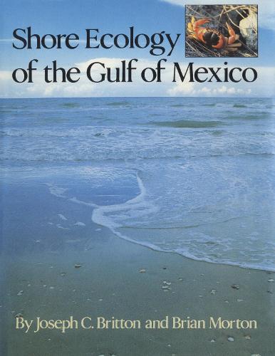 Shore Ecology of the Gulf of Mexico (Paperback)