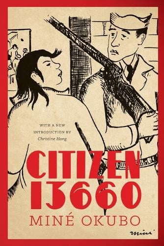Citizen 13660 - Classics of Asian American Literature (Paperback)