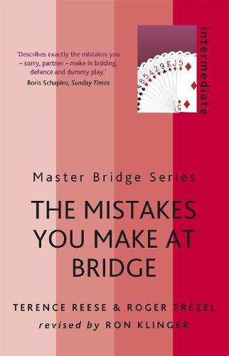 The Mistakes You Make At Bridge (Paperback)