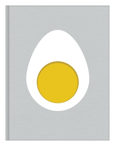 Egg: The Very Best Recipes Inspired by the Simple Egg (Hardback)