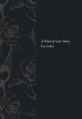A Kind of Love Story (Hardback)
