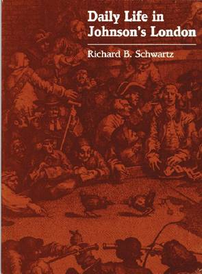 Daily Life in Johnson's London (Hardback)