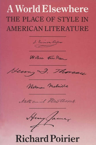 World Elsewhere: Place of Style in American Literature (Paperback)
