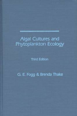 Algal Cultures and Phytoplankton Ecology (Hardback)