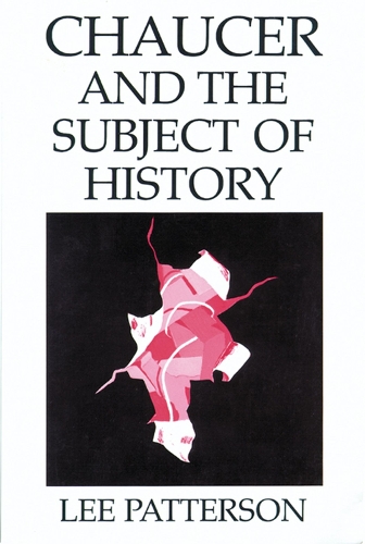 Chaucer and the Subject of History (Paperback)