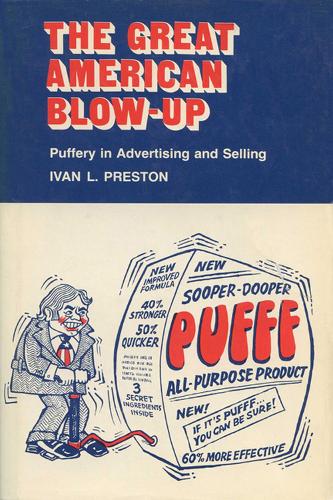 Great American Blow-up: Puffery in Advertising and Selling (Paperback)