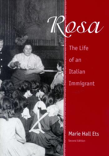 Rosa: The Life of an Italian Immigrant - Wisconsin Studies in Autobiography (Paperback)
