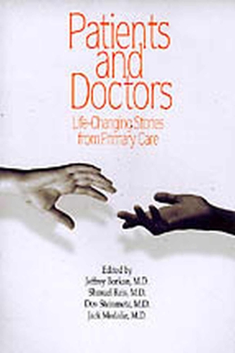 Patients and Doctors: Life-changing Stories from Primary Care (Hardback)