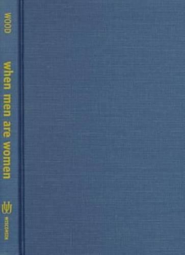 When Men are Women: Manhood Among the Gabra Nomads of East Africa (Hardback)