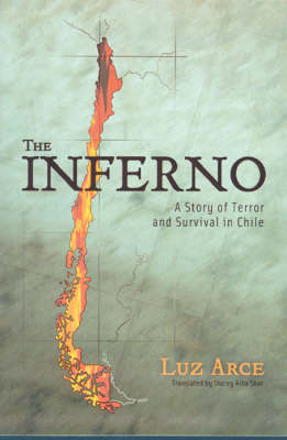 The Inferno: A Story of Terror and Survival in Chile (Hardback)