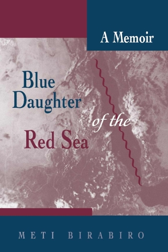 Blue Daughter of the Red Sea: A Memoir (Hardback)