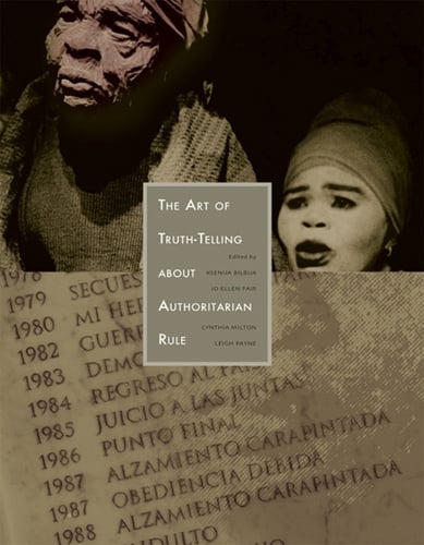 The Art of Truth-telling About Authoritarian Rule (Paperback)
