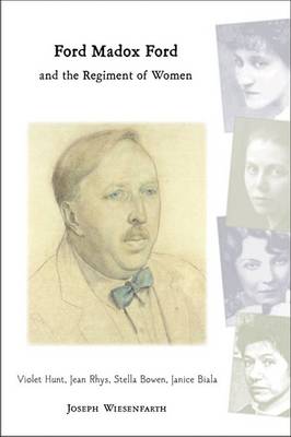 Ford Madox Ford and the Regiment of Women (Hardback)