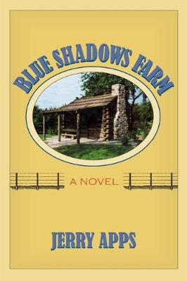 Blue Shadows Farm: A Novel (Hardback)