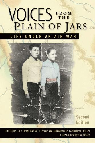 Voices from the Plain of Jars: Life under an Air War (Paperback)