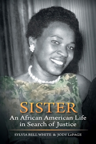 Sister: An African American Life in Search of Justice (Hardback)