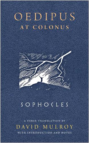 Oedipus at Colonus - Wisconsin Studies in Classics (Paperback)