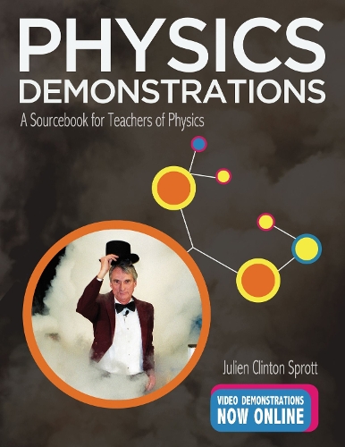 Physics Demonstrations: A Sourcebook for Teachers of Physics (Hardback)