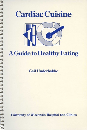 Cardiac Cuisine: Guide to Healthy Eating (Paperback)