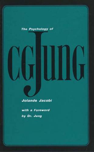 The Psychology of C. G. Jung: 1973 Edition (Paperback)