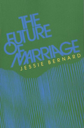 The Future of Marriage (Paperback)