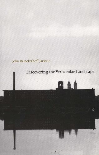 Discovering The Vernacular Landscape