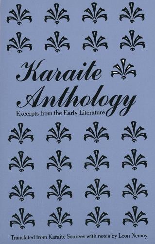 Karaite Anthology: Excerpts from the Early Literature - Yale Judaica Series (Paperback)