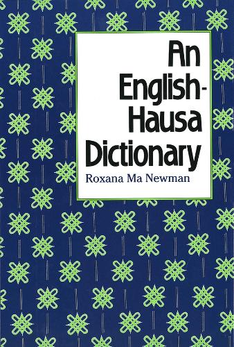 An English-Hausa Dictionary - Yale Language Series (Hardback)