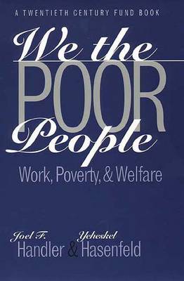 We the Poor People: Work, Poverty, and Welfare (Paperback)