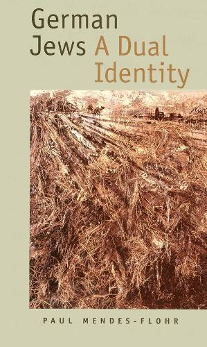 German Jews: A Dual Identity - The Franz Rosenzweig Lecture Series (Hardback)