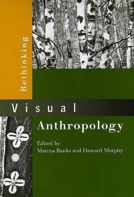 Rethinking Visual Anthropology (Paperback)