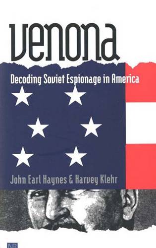 Venona: Decoding Soviet Espionage in America (Paperback)