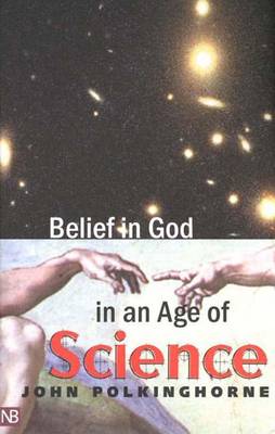 Belief in God in an Age of Science - The Terry Lectures (Paperback)