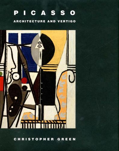 Picasso: Architecture and Vertigo (Hardback)
