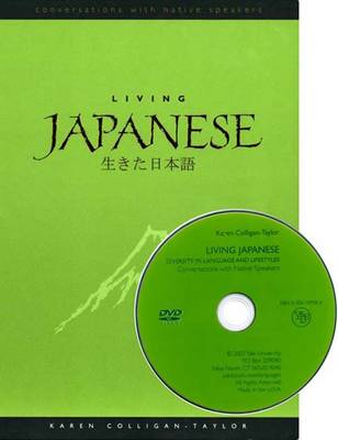 Living Japanese: Diversity in Language and Lifestyles - Conversations with Native Speakers (Paperback)
