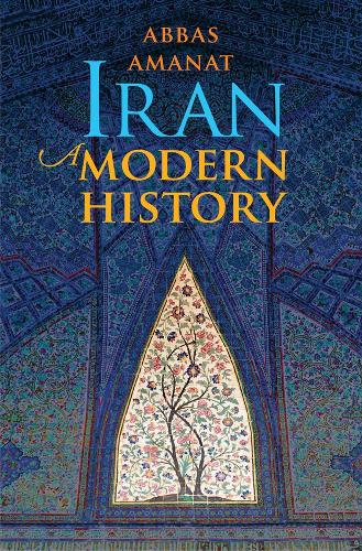 Iran: A Modern History (Hardback)