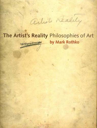 The Artist's Reality: Philosophies of Art (Paperback)