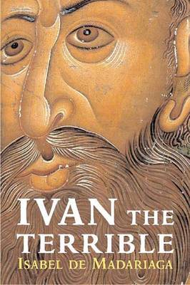 Ivan the Terrible - Isabel de Madariaga