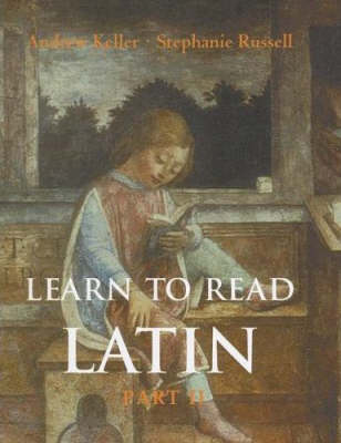 Learn to Read Latin: Textbook Pt. 2 - Yale Language (Paperback)