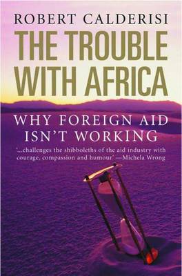 The Trouble with Africa (Paperback)