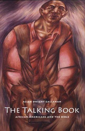 The Talking Book: African Americans and the Bible (Paperback)