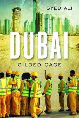 Dubai: Gilded Cage (Paperback)
