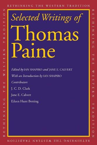 Selected Writings of Thomas Paine - Rethinking the Western Tradition (Paperback)