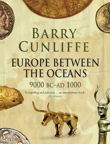 Europe Between the Oceans: 9000 BC-AD 1000 (Paperback)